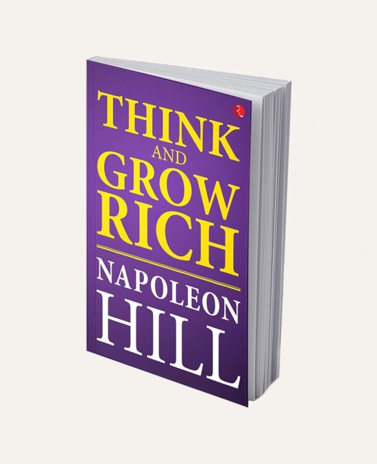 Think and Grow Rich - Book By Napoleon Hill
